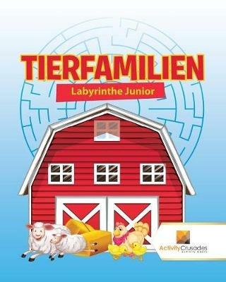 Tierfamilien: Labyrinthe Junior - Activity Crusades - cover