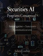 Securities AI Programs Conceptual: Investigative - Sanctuary Communications Julien Coallier