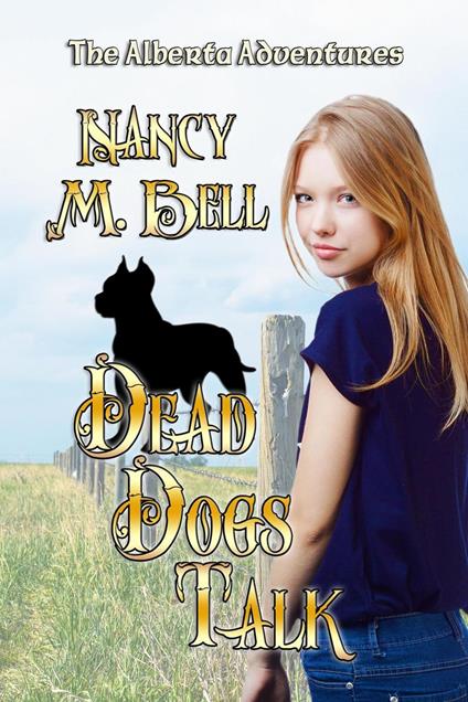 Dead Dogs Talk - Nancy M. Bell - ebook