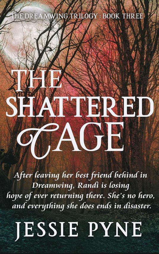 The Shattered Cage - Jessie Pyne - ebook