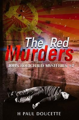 The Red Murders - H Paul Doucette - cover