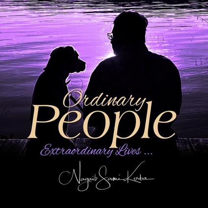 Ordinary People: Extraordinary Lives