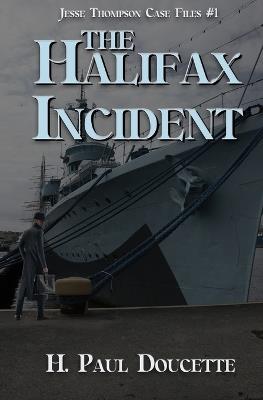 The Halifax Incident - H Paul Doucette - cover