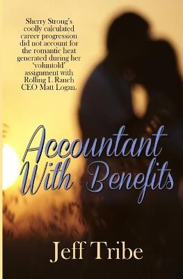 Accountant with Benefits - Jeff Tribe - cover