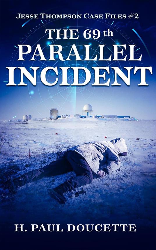 The 69th Parallel Incident