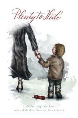 Plenty to Hide - Moira Leigh MacLeod - cover