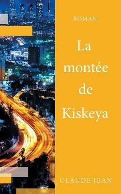 La Montee de Kiskeya - Claude Jean - cover