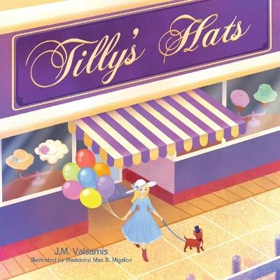 Tilly's Hats - J M Valsamis - cover