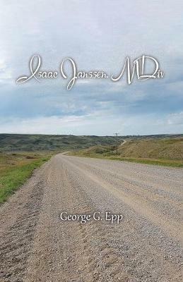 Isaac Janssen, Mdiv - George G Epp - cover