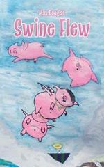 Swine Flew