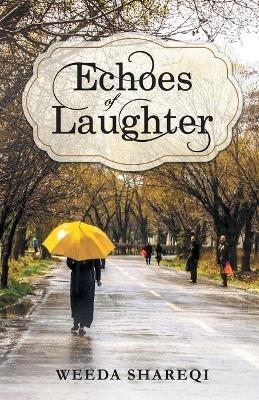 Echoes of Laughter - Weeda Shareqi - cover
