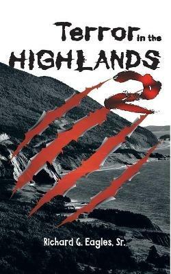 Terror In The Highlands 2 - Richard G Eagles - cover
