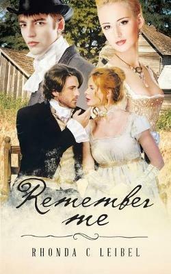 Remember Me - Rhonda C Leibel - cover