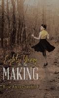 Eighty Years in the Making - Rose Anna Crawford - cover