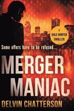 Merger Maniac: Some offers have to be refused