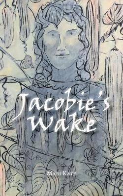Jacobie's Wake - Mari Kaye,David C Jackson - cover