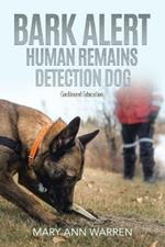 Bark Alert: Human Remains Detection Dog - Continued Education