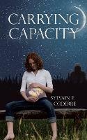 Carrying Capacity - Sylvain P Coderre - cover