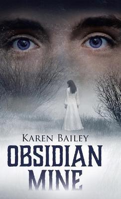 Obsidian Mine - Karen Bailey - cover