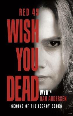 WYD Wish You Dead: Red 45 - Dan Andersen - cover