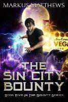 The Sin City Bounty - Markus Matthews - cover