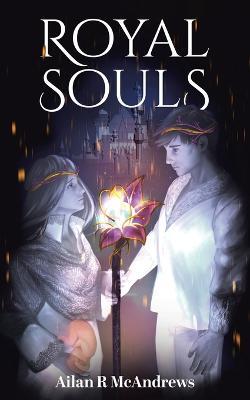 Royal Souls - Ailan R McAndrews - cover