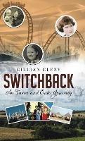 Switchback: An Inner and Outer Journey - Gillian Clezy - cover
