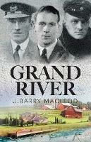 Grand River - J Barry MacLeod - cover