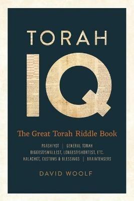 Torah IQ: The Great Torah Riddle Book - David Woolf,Yitz Woolf - cover