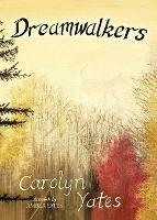 Dreamwalkers - Carolyn Yates - cover