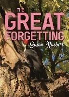 The Great Forgetting - Susan Huebert - cover