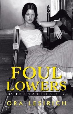 Foul Lowers - Ora Lesirich - cover