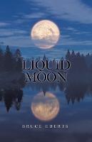 Liquid Moon - Bruce Eberts - cover