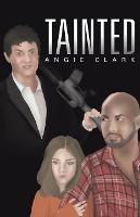 Tainted - Angie Clark - cover