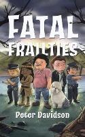 Fatal Frailties - Peter Davidson - cover