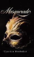 Masquerade - Cynthia Brubaker - cover