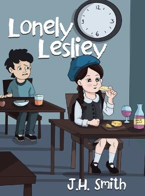Lonely Lesliey - J H Smith - cover