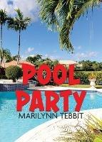 Pool Party - Marilynn Tebbit - cover