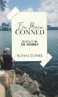 I've Been Conned: Book for Dummies - Suzana Thayer - cover