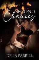 Second Chances - Delia Parrill - cover