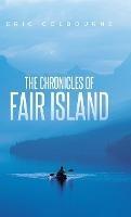 The Chronicles of Fair Island: Stories - Eric Colbourne - cover