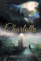 Charlotte - Jenna-Lee Reeves - cover