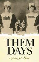 Them Days - Glenn P Booth - cover