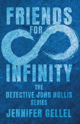 Friends for Infinity - Jennifer Gellel - cover