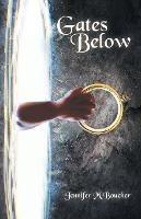 Gates Below - Jennifer M Boucher - cover