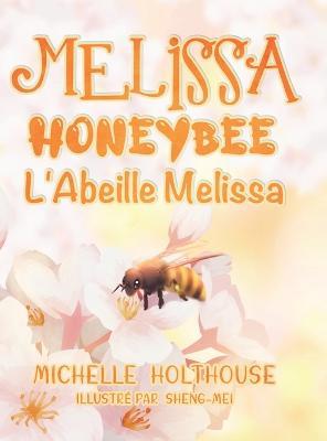 L'Abeille Melissa - Michelle Holthouse - cover