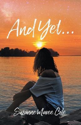 And Yet... - Suzanne Maree Cole - cover