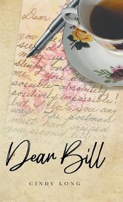 Dear Bill - Cindy Long - cover