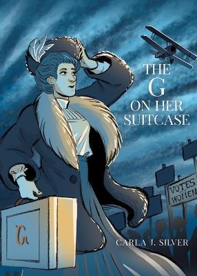 The G on Her Suitcase - Carla J Silver - cover