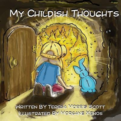 My Childish Thoughts - Teresa Morris Scott - cover
